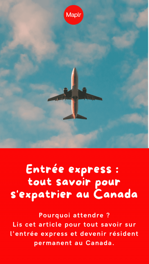 Entrée express : tout savoir pour s’expatrier au Canada ! - Maplr ...